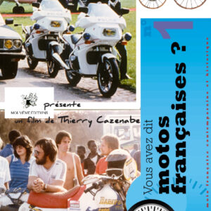 Film n° 1 « Toute l’histoire des motos françaises »