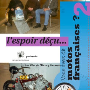 Film n° 2 « Voxan, l’espoir déçu… »