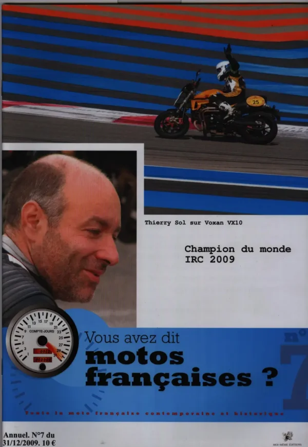 VADIMOF n° 7 –  Thierry Sol : champion du monde IRC 2009 sur Voxan VX10